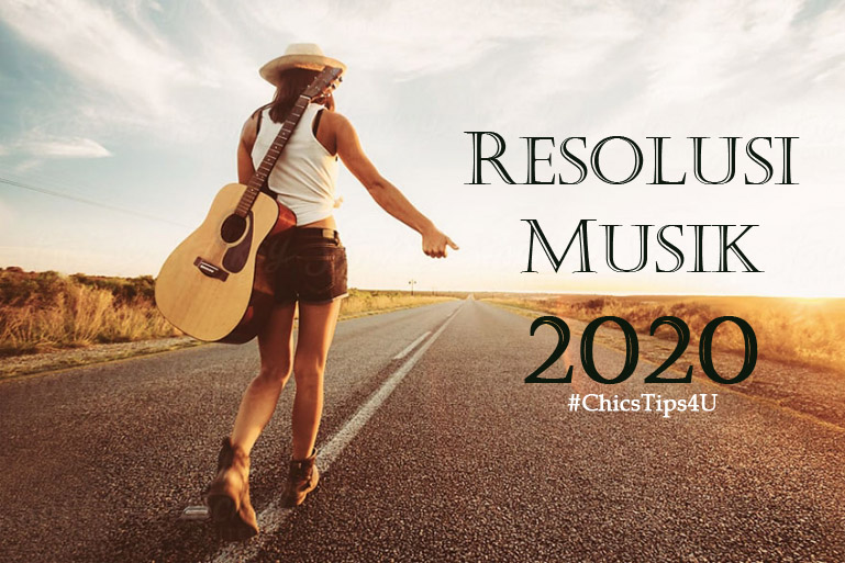 resolusi musik chics 2020